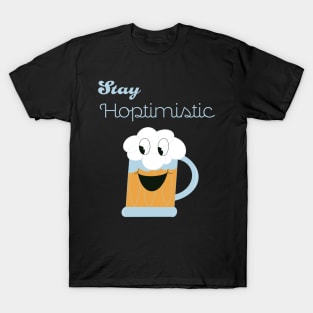 Stay Hoptimistic T-Shirt